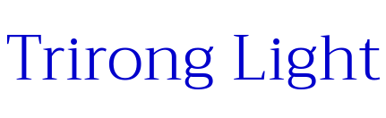 Trirong Light 字体